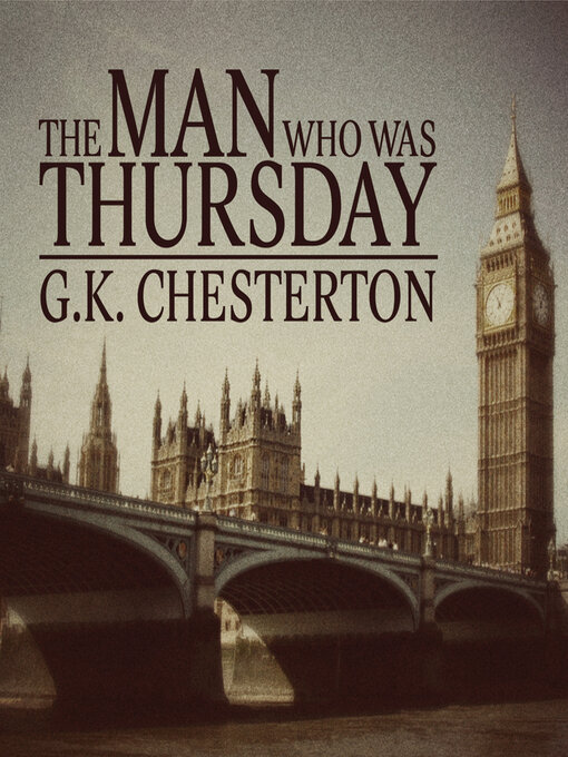 Title details for The Man Who Was Thursday by G. K. Chesterton - Wait list